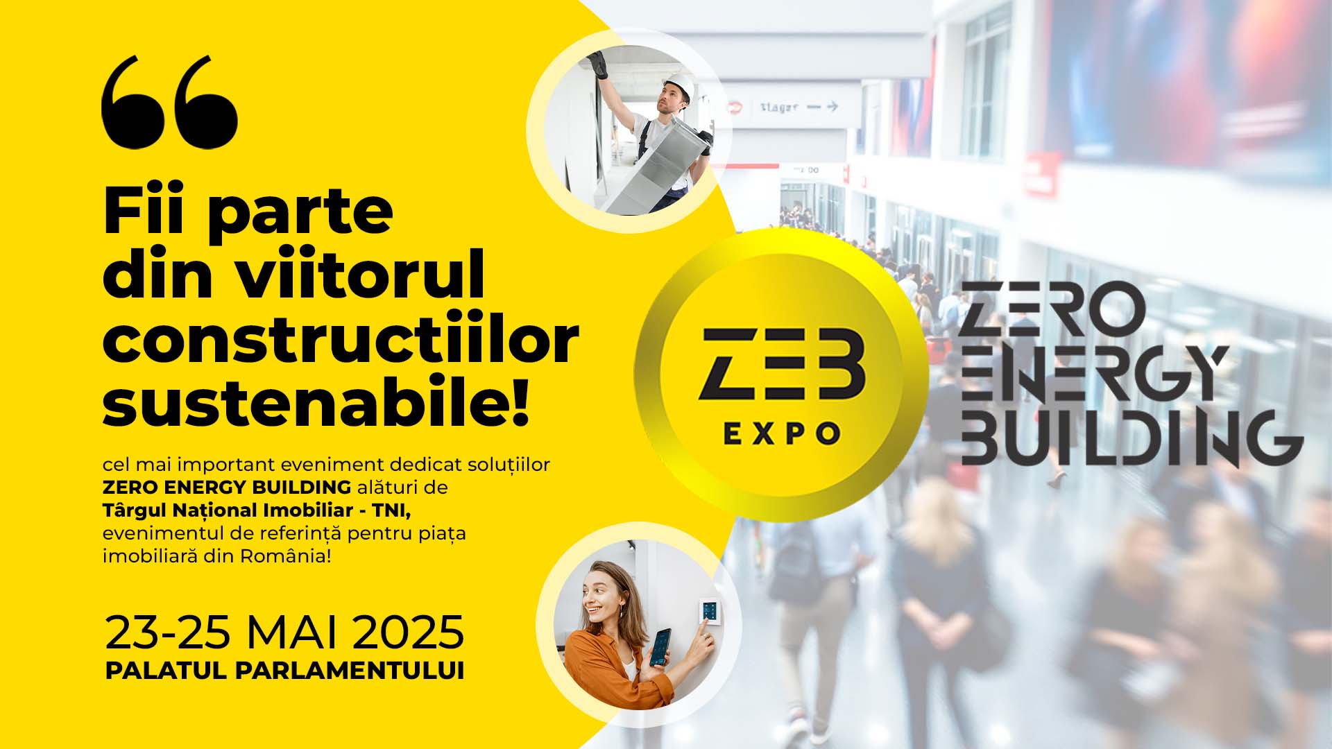 TNI se extinde cu ZEB EXPO, un eveniment dedicat clădirilor eficiente energetic