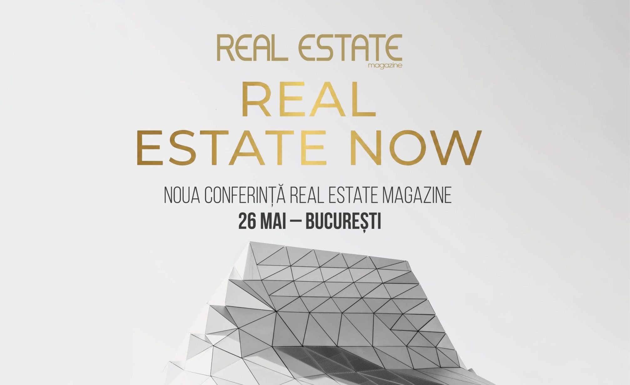Conferinţa Real Estate Now: Analiza noului ciclu economic şi urbanistic din București și regiune